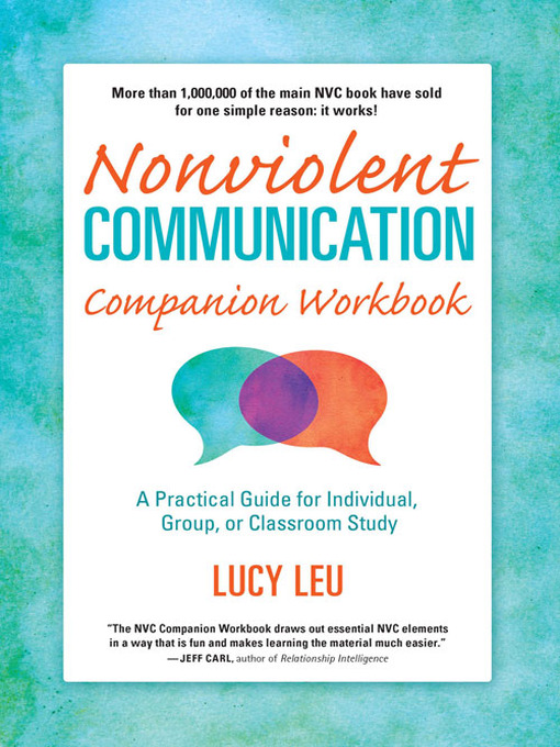 Title details for Nonviolent Communication Companion Workbook by Lucy Leu - Available